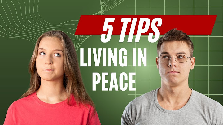 5 Tips Living in Peace