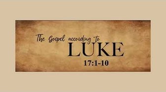 The Gospel According to Luke – Life Lessons